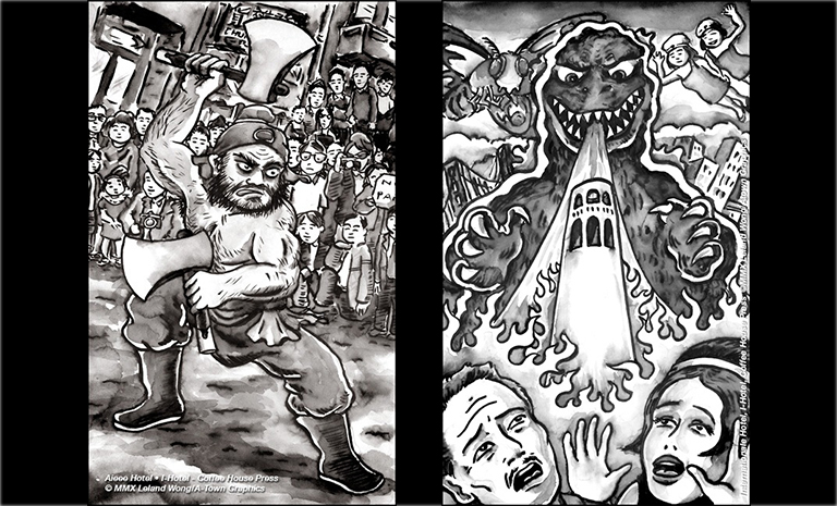 Leland Wong's I-Hotel Two images. One depicting a man doing martial arts with two axes and the other depicting Godzilla blowing flames onto Coit Tower.