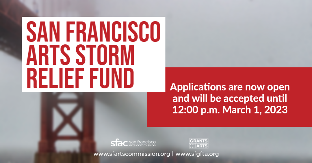 San Francisco Arts Storm Relief Fund